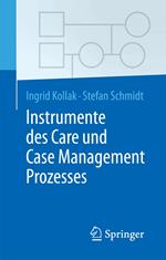 Instrumente des Care und Case Management Prozesses