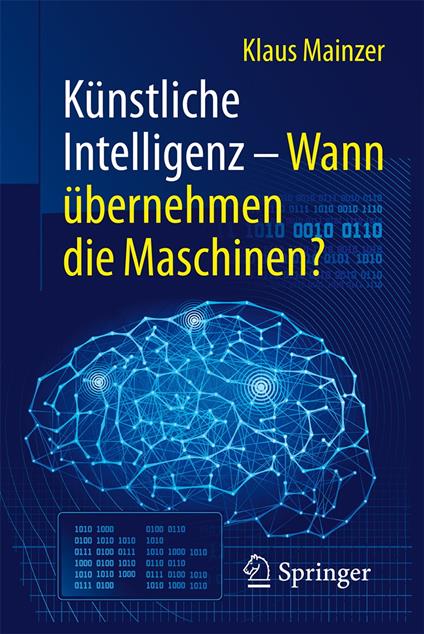 Künstliche Intelligenz – Wann übernehmen die Maschinen?