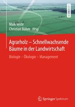 Agrarholz – Schnellwachsende Bäume in der Landwirtschaft