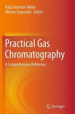 Practical Gas Chromatography: A Comprehensive Reference - cover