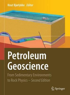 Petroleum Geoscience: From Sedimentary Environments to Rock Physics - cover