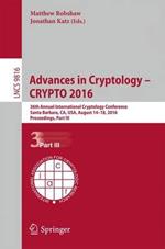 Advances in Cryptology – CRYPTO 2016: 36th Annual International Cryptology Conference, Santa Barbara, CA, USA, August 14-18, 2016, Proceedings, Part III