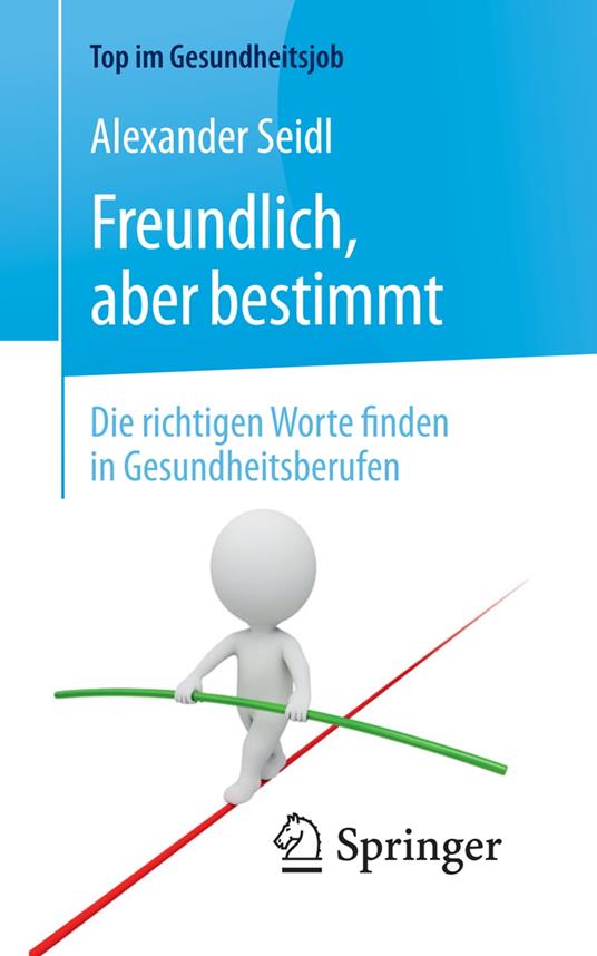 Freundlich, aber bestimmt – Die richtigen Worte finden in Gesundheitsberufen