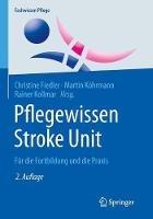 Pflegewissen Stroke Unit: Fur die Fortbildung und die Praxis - cover