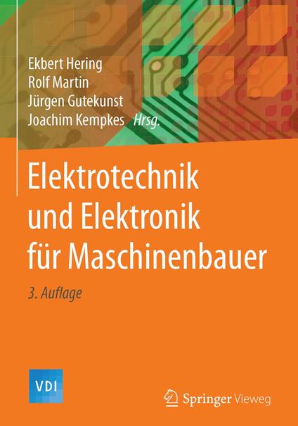 Elektrotechnik und Elektronik für Maschinenbauer