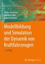 Modellbildung und Simulation der Dynamik von Kraftfahrzeugen