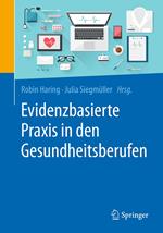 Evidenzbasierte Praxis in den Gesundheitsberufen