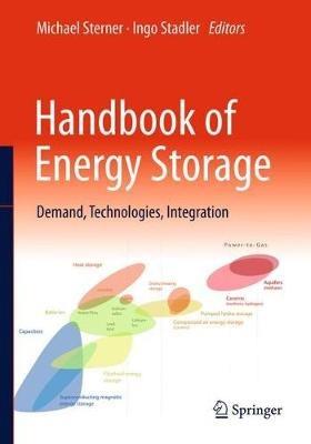 Handbook of Energy Storage: Demand, Technologies, Integration - cover