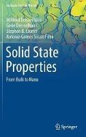 Solid State Properties: From Bulk to Nano