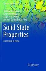 Solid State Properties: From Bulk to Nano