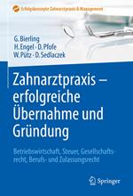 Zahnarztpraxis - erfolgreiche Übernahme und Gründung