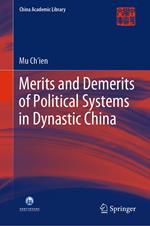 Merits and Demerits of Political Systems in Dynastic China