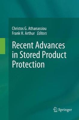 Recent Advances in Stored Product Protection - cover