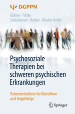 Psychosoziale Therapien bei schweren psychischen Erkrankungen