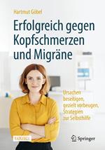 Erfolgreich gegen Kopfschmerzen und Migräne