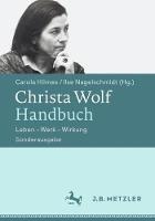 Christa Wolf-Handbuch: Leben - Werk - Wirkung. Sonderausgabe - cover