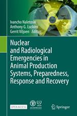 Nuclear and Radiological Emergencies in Animal Production Systems, Preparedness, Response and Recovery