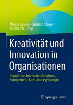 Kreativität und Innovation in Organisationen