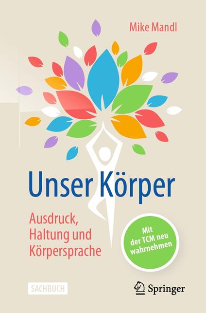 Unser Körper - Ausdruck, Haltung, Körpersprache