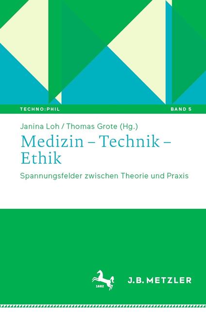 Medizin – Technik – Ethik