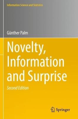 Novelty, Information and Surprise - Günther Palm - cover