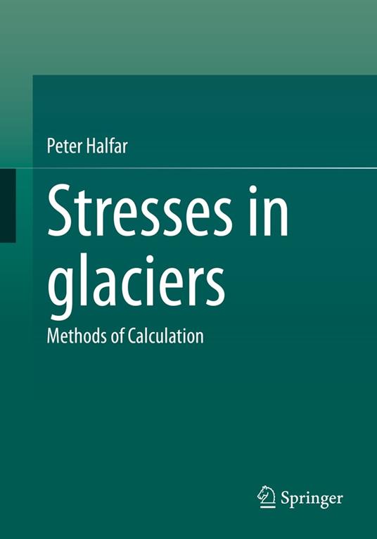 Stresses in glaciers