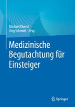 Medizinische Begutachtung für Einsteiger