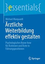 Ärztliche Weiterbildung effektiv gestalten