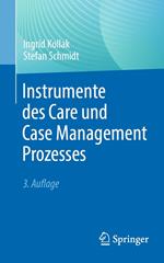 Instrumente des Care und Case Management Prozesses