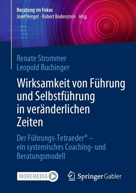 Wirksamkeit von Führung und Selbstführung in veränderlichen Zeiten