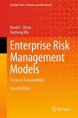 Enterprise Risk Management Models: Focus on Sustainability - David L. Olson,Desheng Wu - cover