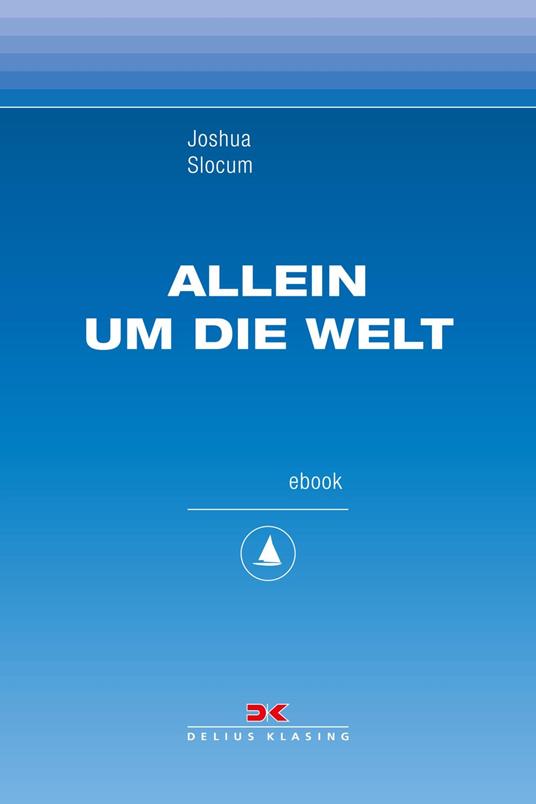 Allein um die Welt