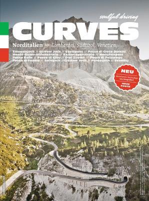 Curves: Northern Italy: Lombardy, South Tyrol, Veneto - Stefan Bogner - cover
