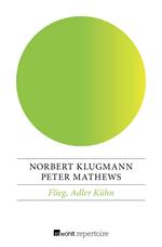 Flieg, Adler Kühn