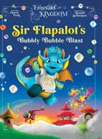 Sir Flapalot's Bubbly Bubble Blast