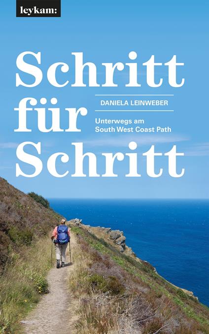 Schritt für Schritt – Unterwegs am South West Coast Path