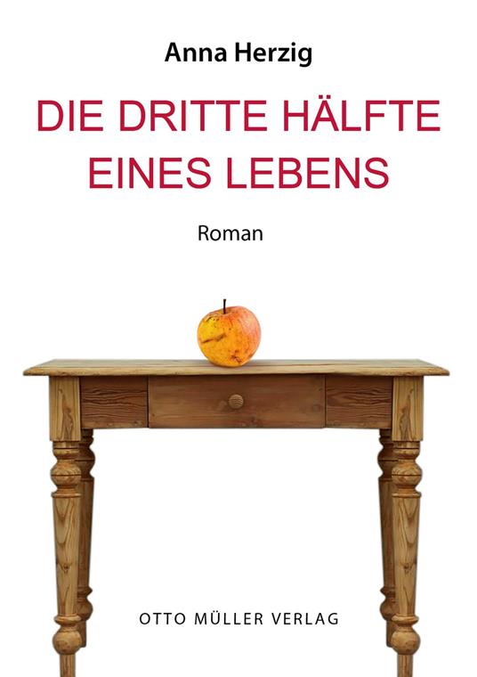 Die dritte Hälfte des Lebens