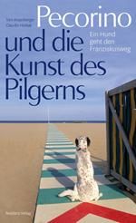 Pecorino und die Kunst des Pilgerns