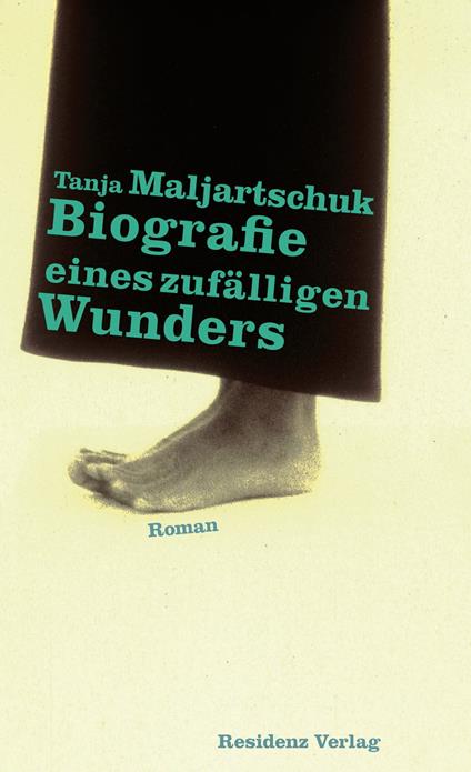 Biografie eines zufälligen Wunders