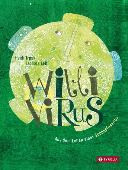 Willi Virus - Heidi Trpak,Nora Leitl - ebook