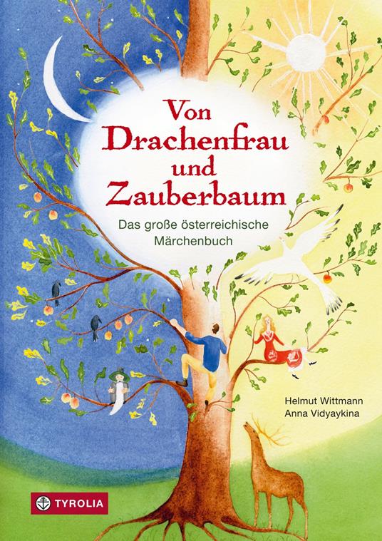 Von Drachenfrau und Zauberbaum - Helmut Wittmann,Anna Vidyaykina - ebook