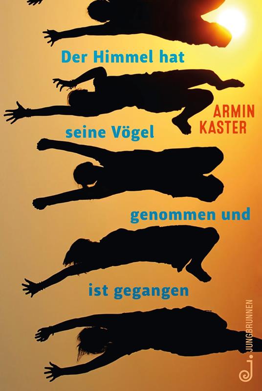 Der Himmel hat seine Vögel genommen und ist gegangen - Armin Kaster - ebook