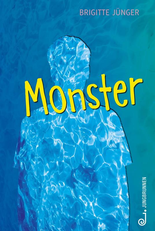 Monster - Brigitte Jünger - ebook