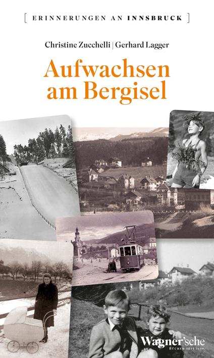 Aufwachsen am Bergisel