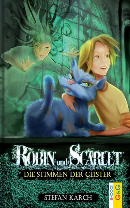 Robin und Scarlet - Die Stimmen der Geister - Stefan Karch - ebook