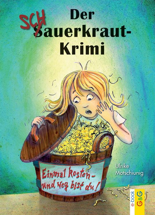 Der Schauerkraut-Krimi - Ulrike Motschiunig - ebook