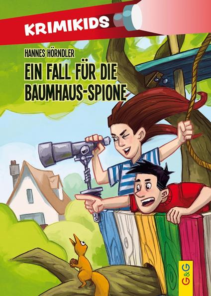 KrimiKids - Ein Fall für die Baumhaus-Spione - Hannes Hörndler,Jan Bintakies - ebook