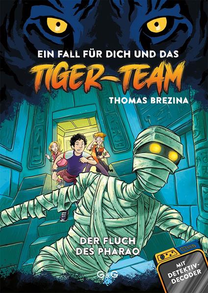 Tiger-Team - Der Fluch des Pharao - Thomas Brezina,Pablo Tambuscio - ebook