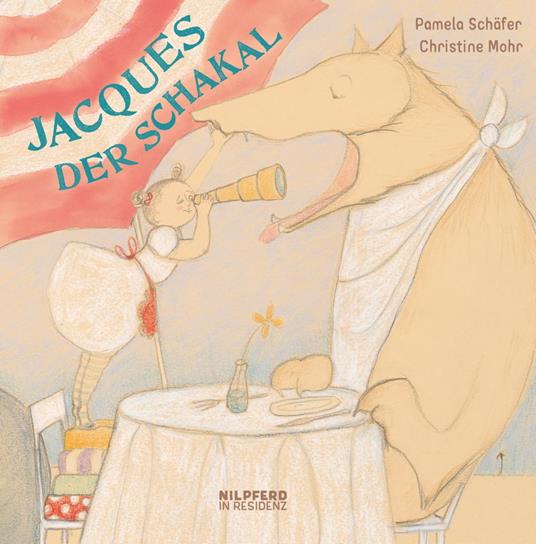 Jacques, der Schakal - Pamela Schäfer,Christine Mohr - ebook