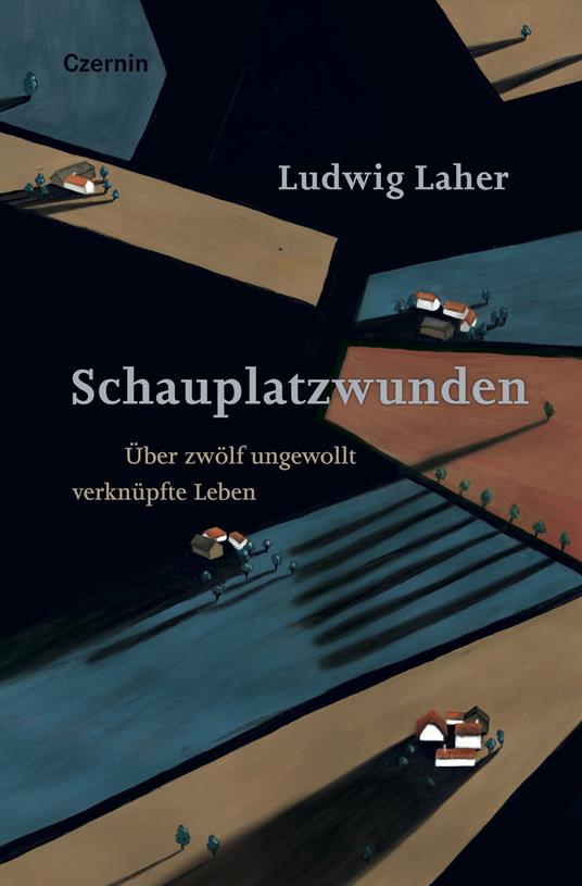 Schauplatzwunden - Ludwig Laher - ebook